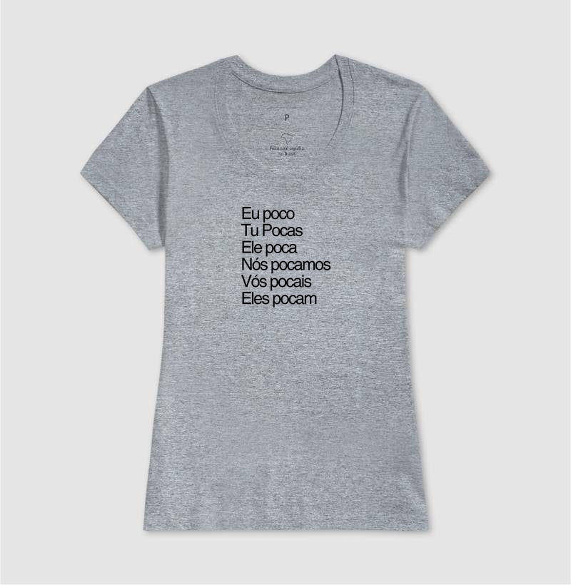 Camiseta | Eu poco...