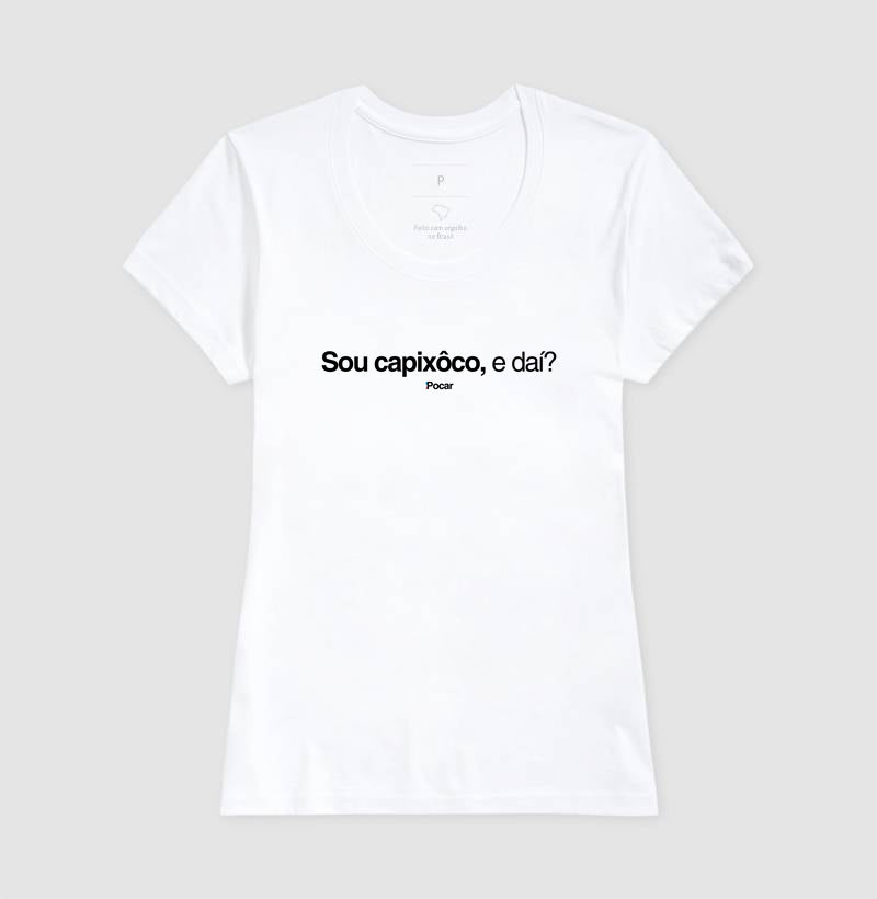 Camiseta | Sou capixôco, e daí?