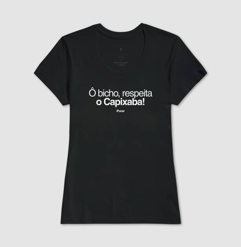 Camiseta | Ô bicho, respeita o Capixaba!