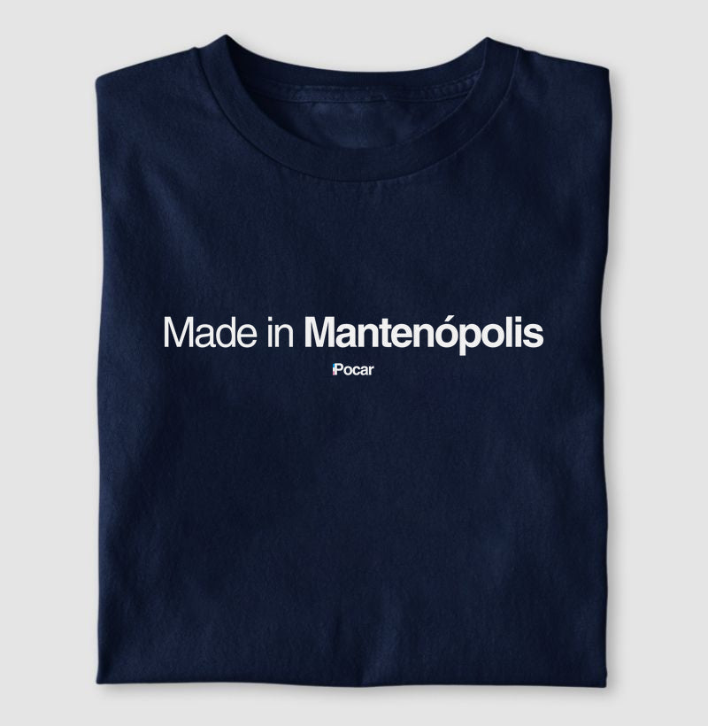 Camiseta | Made in Mantenópolis