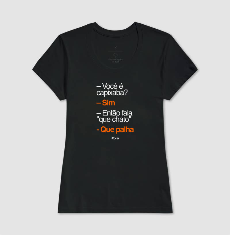 Camiseta | Capixabês - Que palha