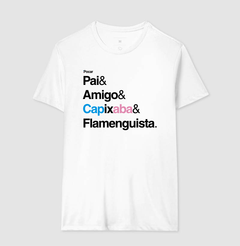 Camiseta | Pai, Amigo, Capixaba e Flamenguista