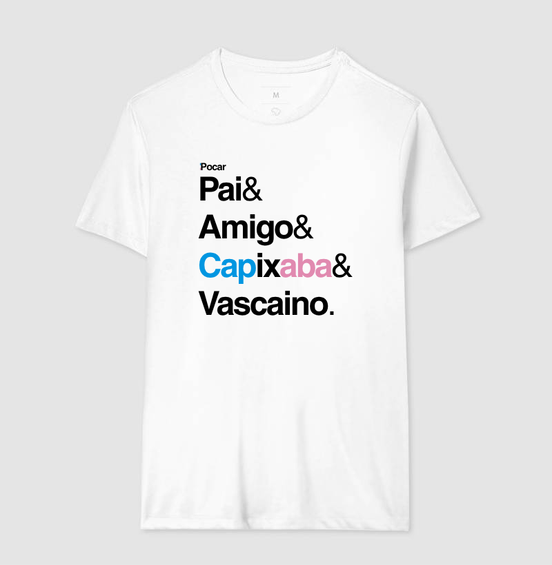 Camiseta | Pai, Amigo, Capixaba e Vascaino