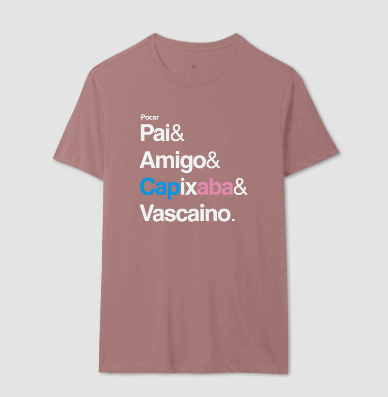 Camiseta | Pai, Amigo, Capixaba e Vascaino