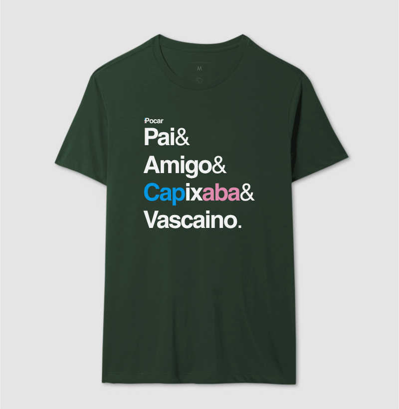 Camiseta | Pai, Amigo, Capixaba e Vascaino