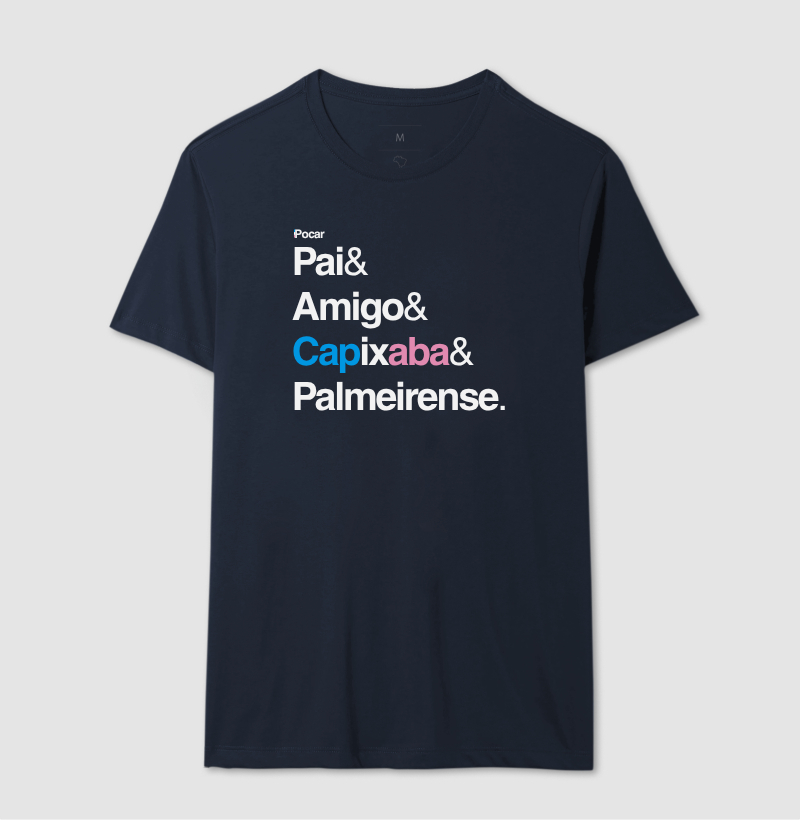 Camiseta | Pai, Amigo, Capixaba e Palmeirense