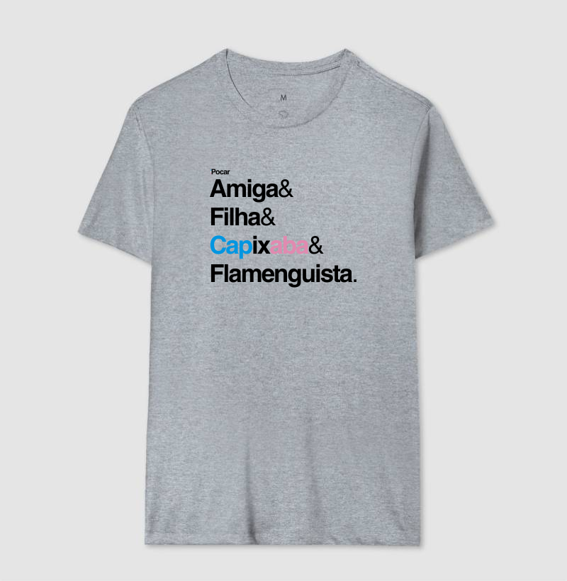 Camiseta | Amiga, Filha, Capixaba e Flamenguista