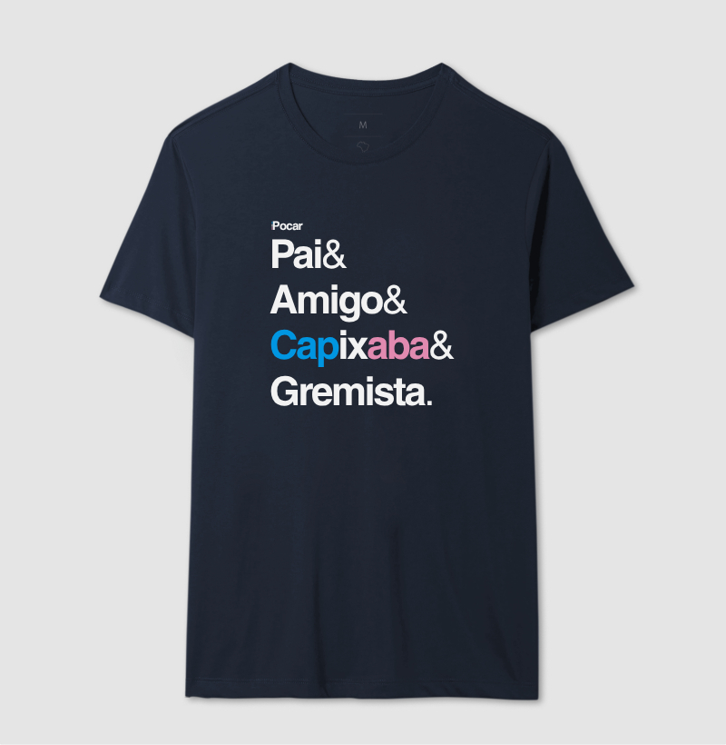 Camiseta | Pai, Amigo, Capixaba e Gremista