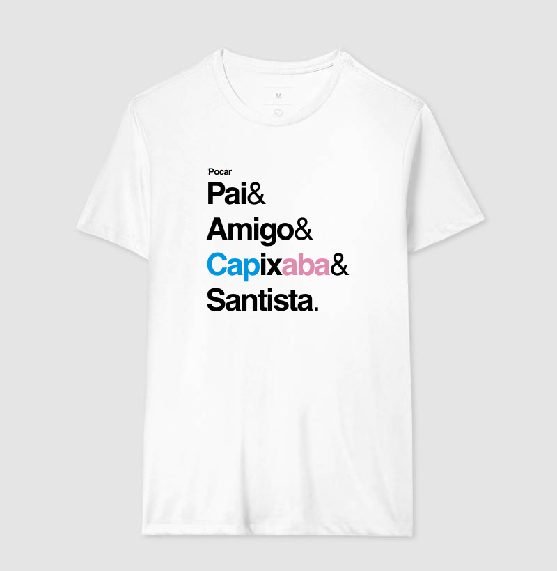 Camiseta | Pai, Amigo, Capixaba e Santista