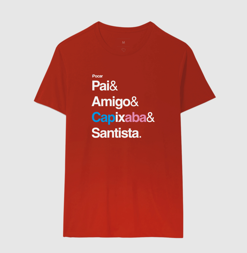 Camiseta | Pai, Amigo, Capixaba e Santista