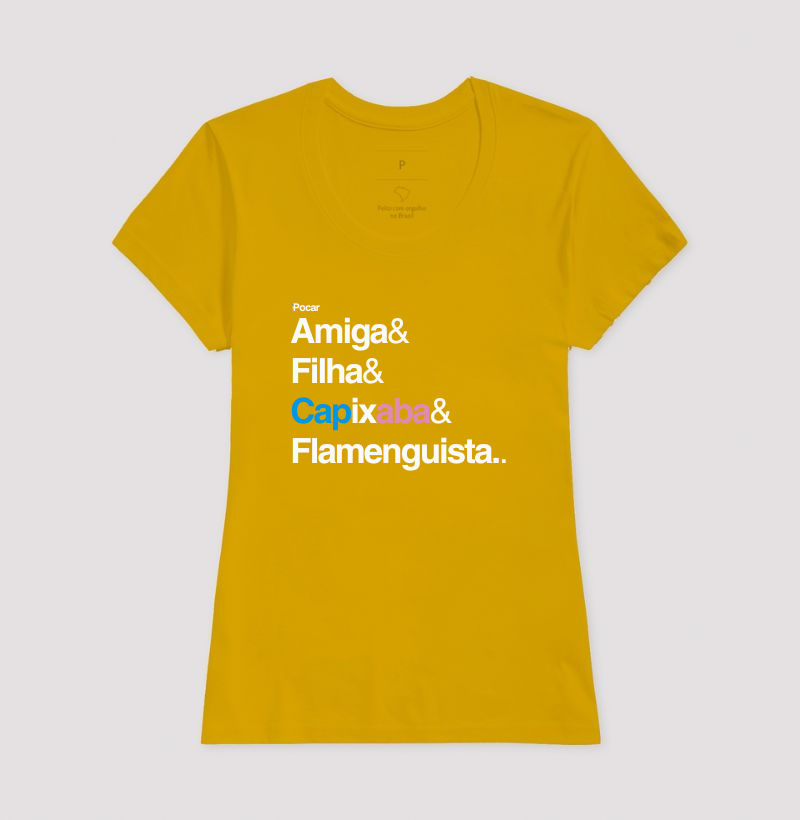 Camiseta | Amiga, Filha, Capixaba e Flamenguista