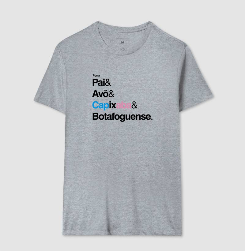Camiseta | Pai, Avô, Capixaba e Botafoguense