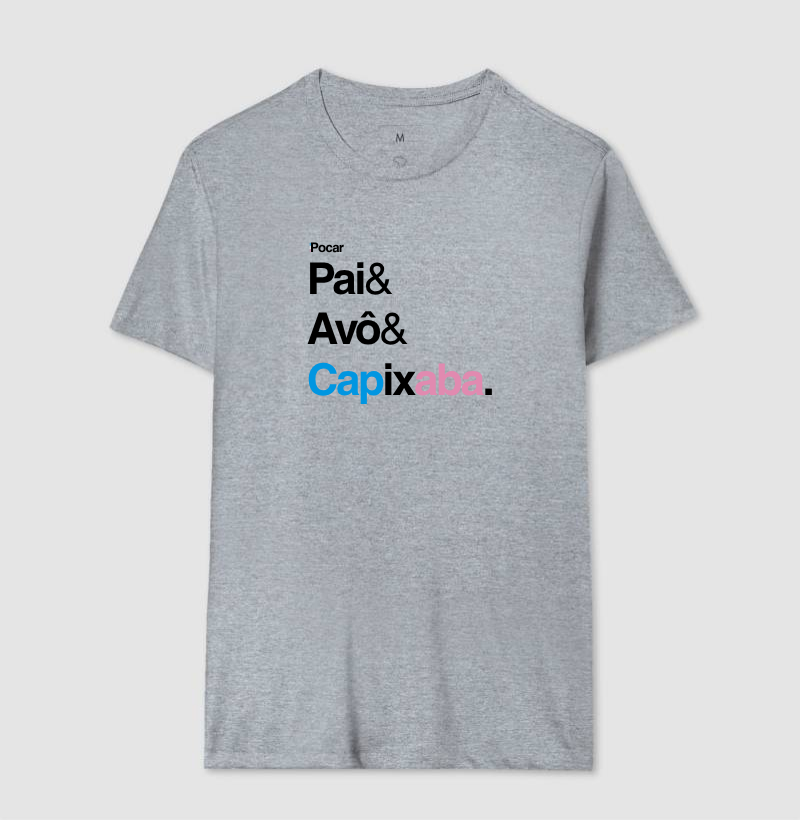 Camiseta | Pai, Avô e Capixaba.