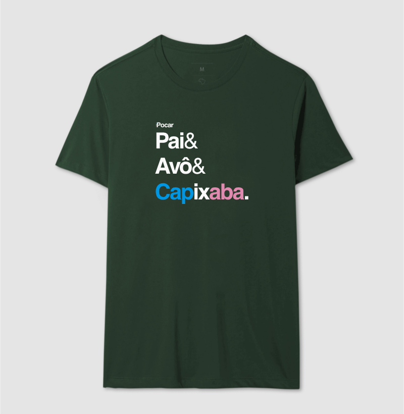 Camiseta | Pai, Avô e Capixaba.