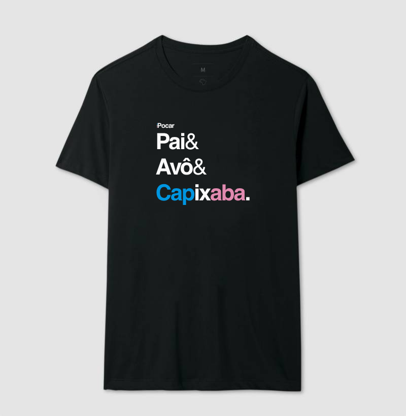 Camiseta | Pai, Avô e Capixaba.