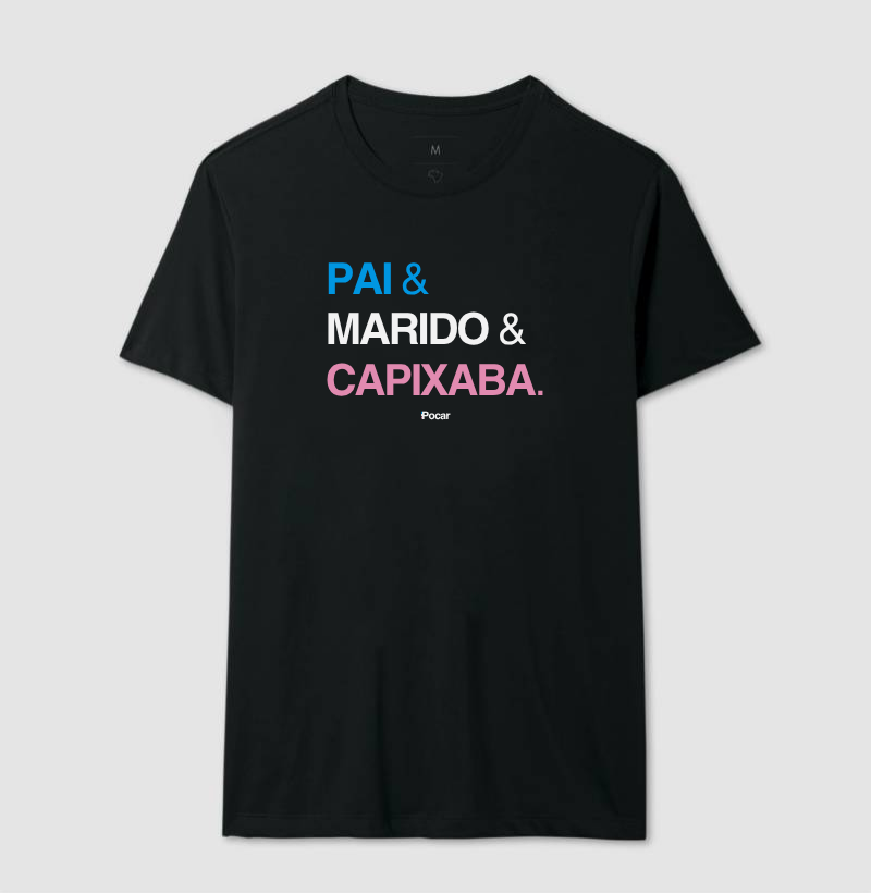 Camiseta | Pai, Marido e Capixaba