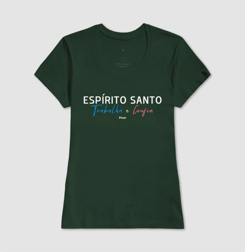 Camiseta | ESPÍRITO SANTO - Trabalha e Confia