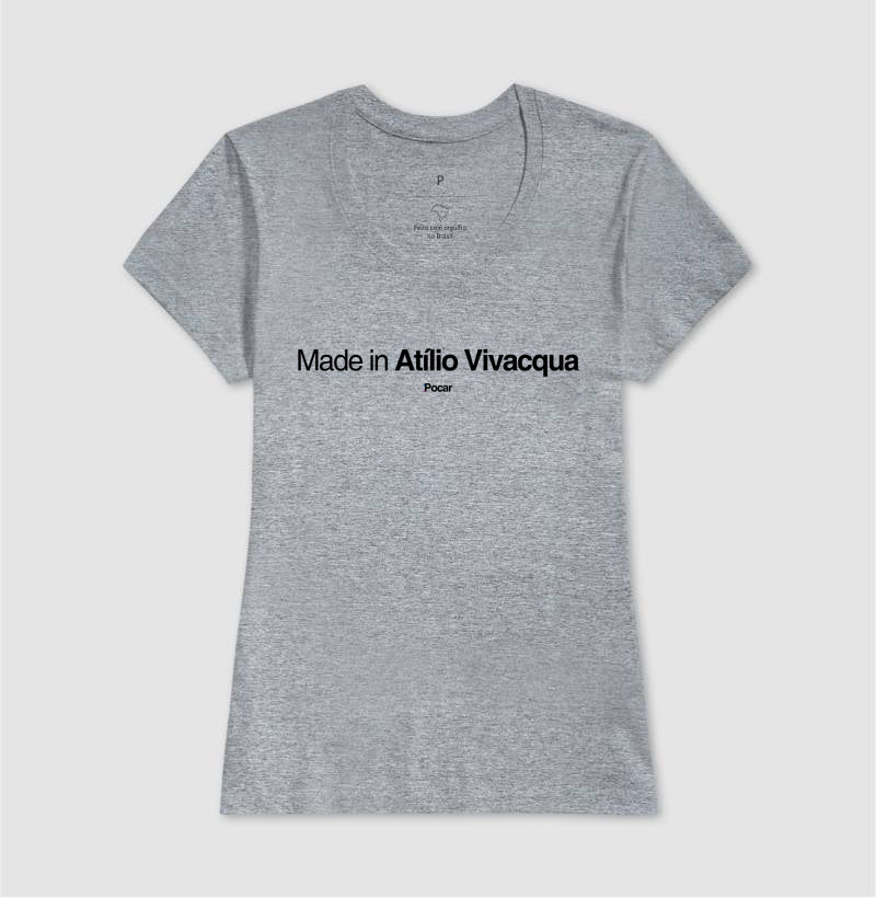 Camiseta | Made in Atílio Vivácqua