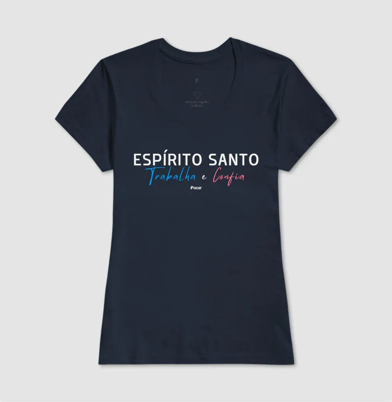 Camiseta | ESPÍRITO SANTO - Trabalha e Confia