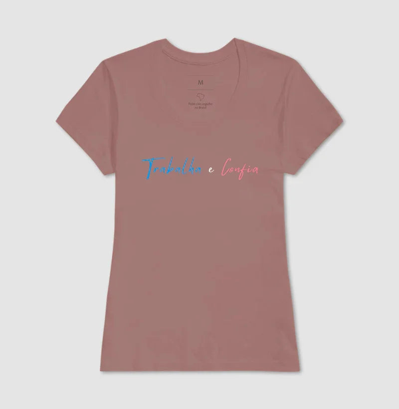 Camiseta | Trabalha e Confia