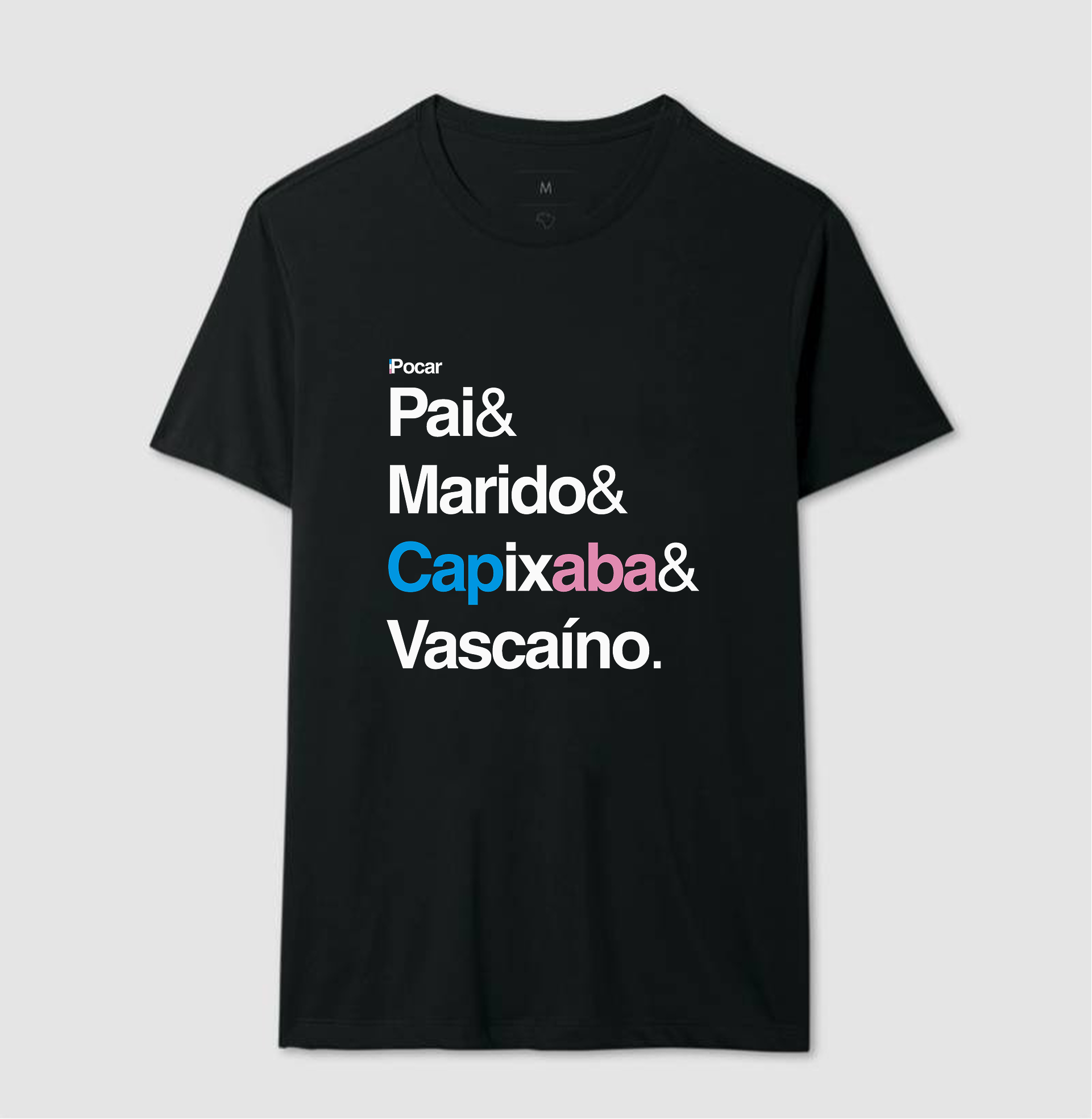Camiseta | Pai, Marido, Capixaba e Vascaíno