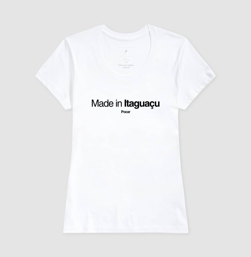 Camiseta | Made in Itaguaçu