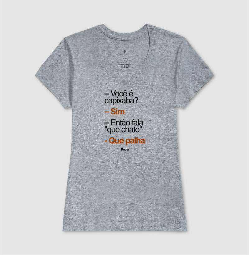 Camiseta | Capixabês - Que palha