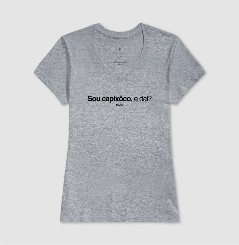 Camiseta | Sou capixôco, e daí?