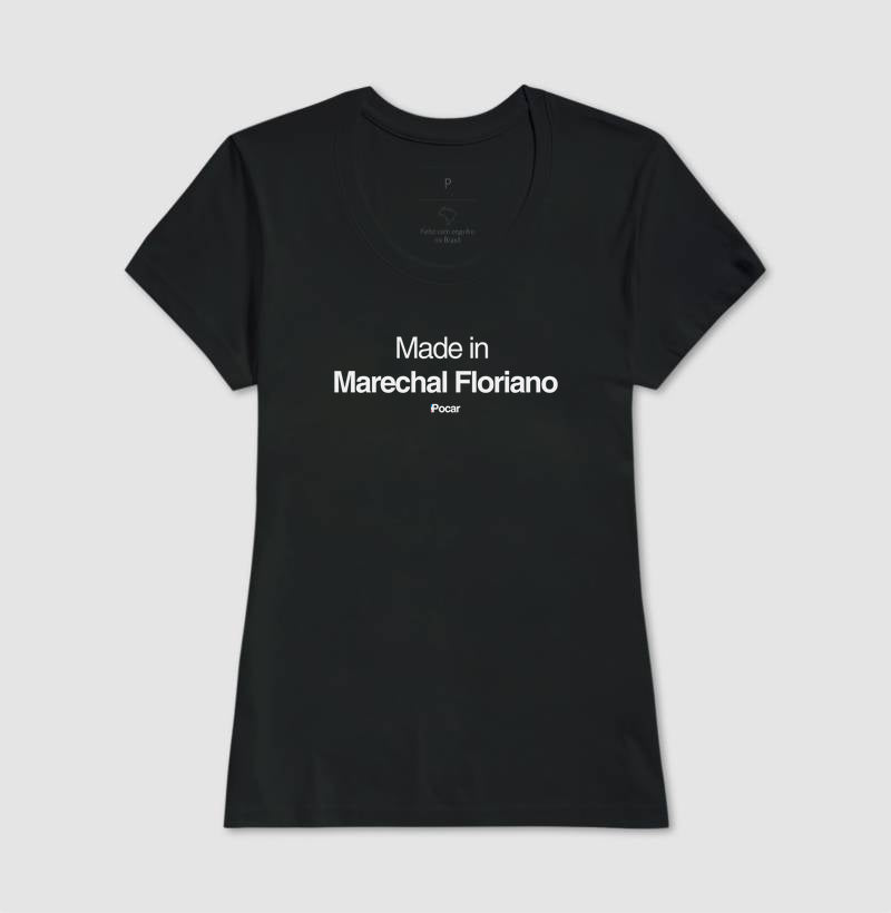 Camiseta | Made in Marechal Floriano