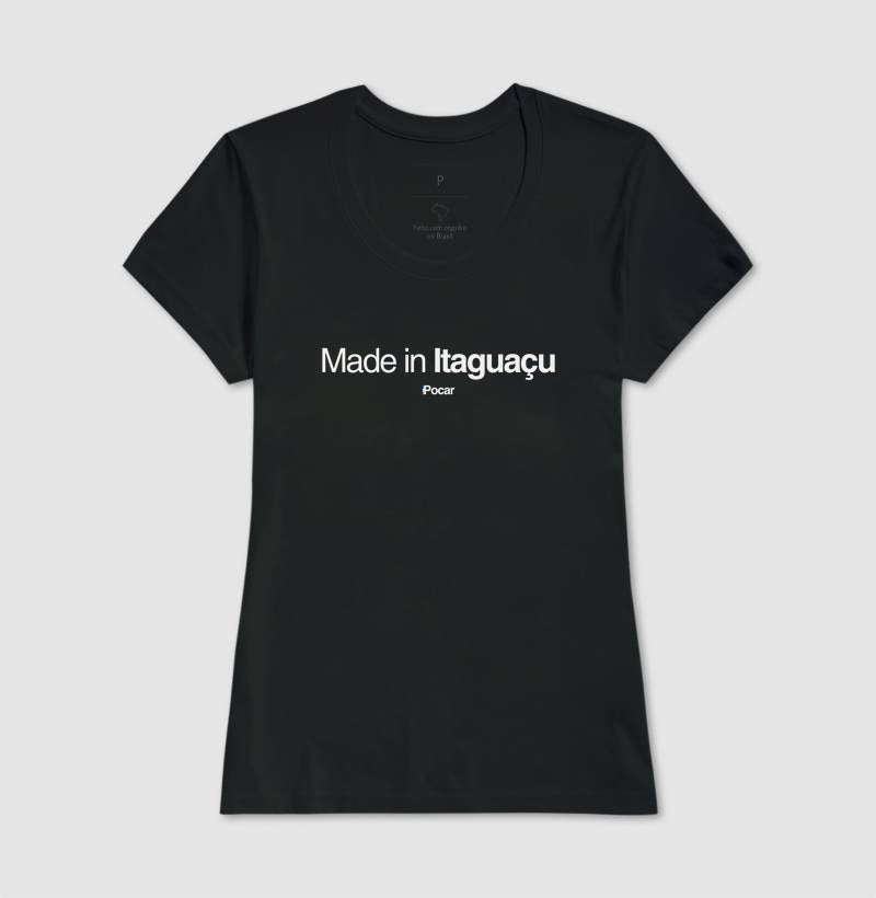 Camiseta | Made in Itaguaçu