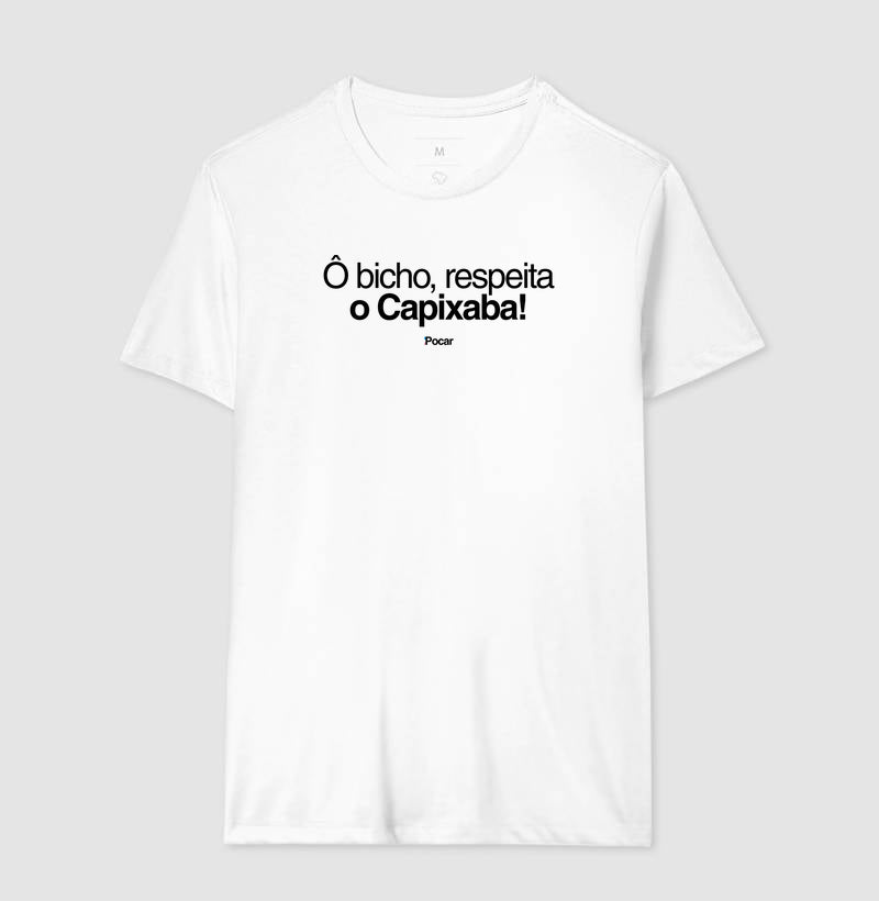 Camiseta | Ô bicho, respeita o Capixaba!
