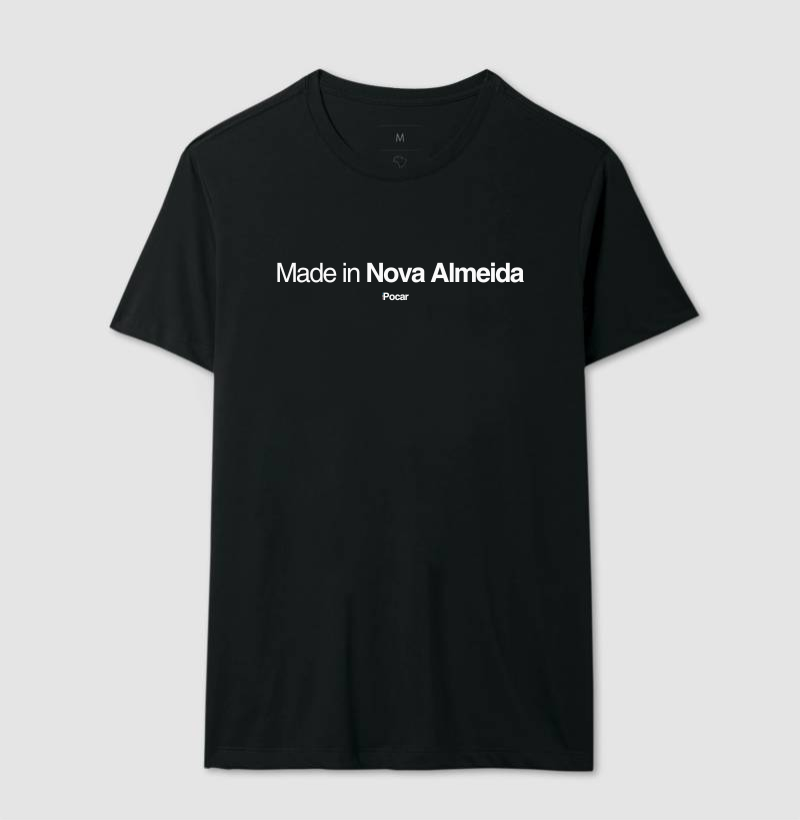 Camiseta | Made In Nova Almeida