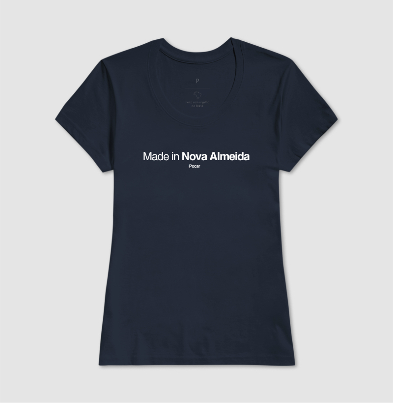 Camiseta | Made In Nova Almeida