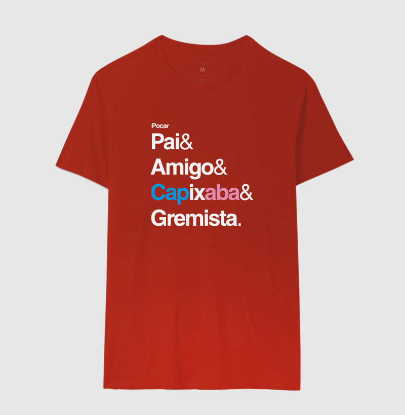 Camiseta | Pai, Amigo, Capixaba e Gremista