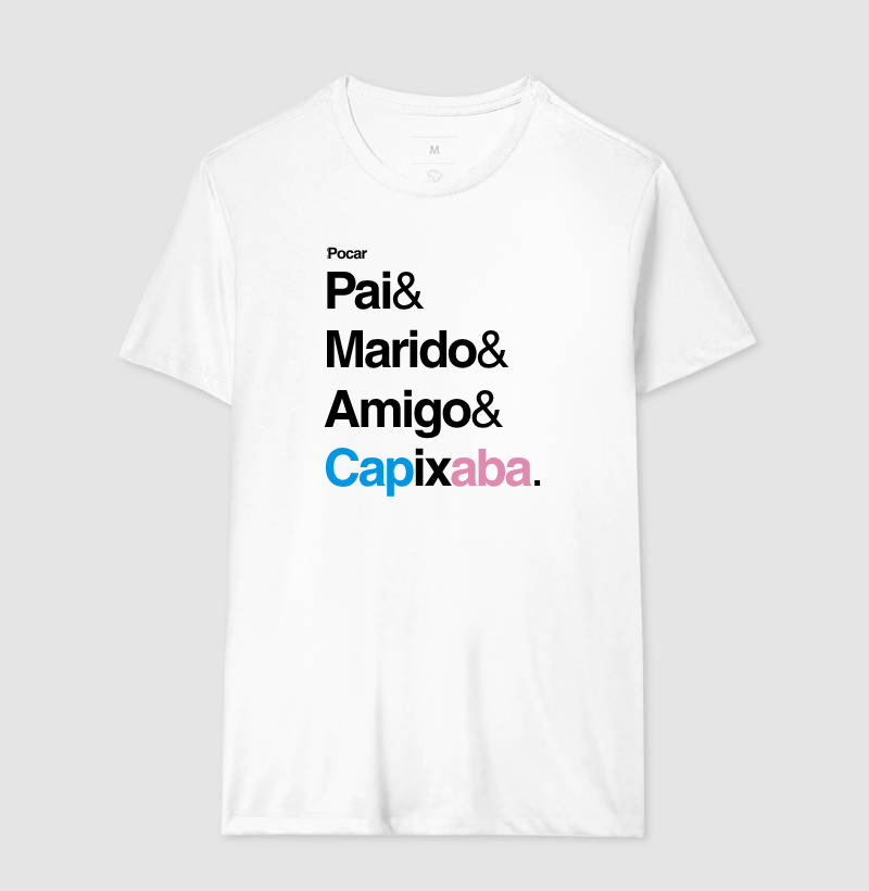 Camiseta | Pai, Marido, Amigo e Capixaba