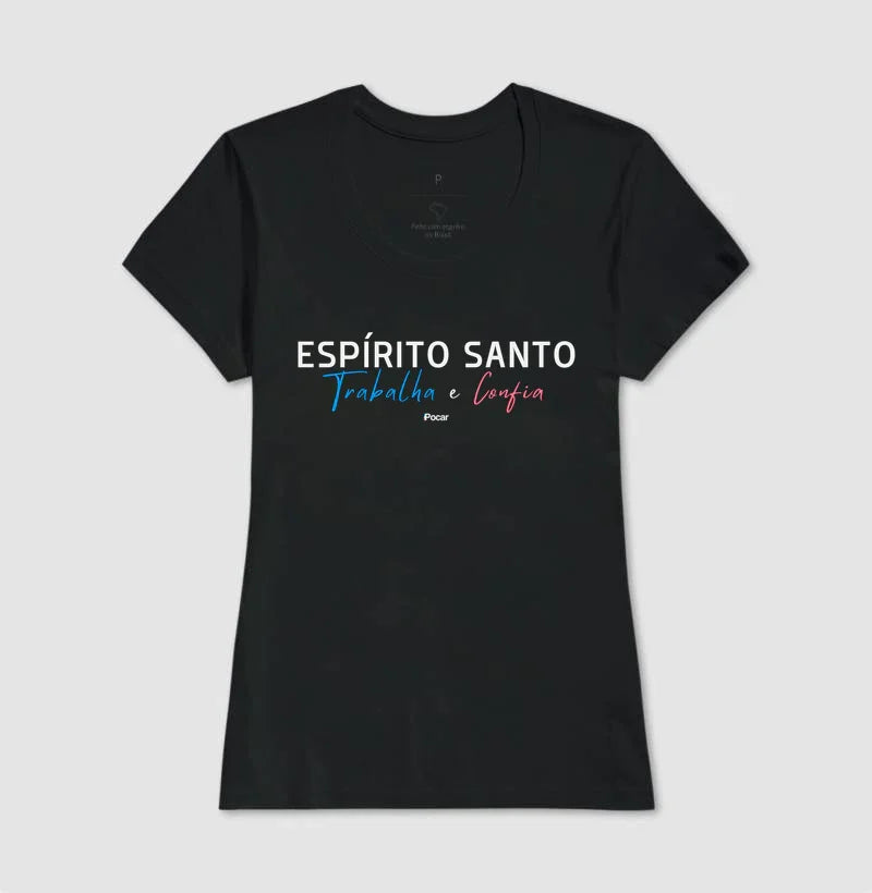 Camiseta | ESPÍRITO SANTO - Trabalha e Confia