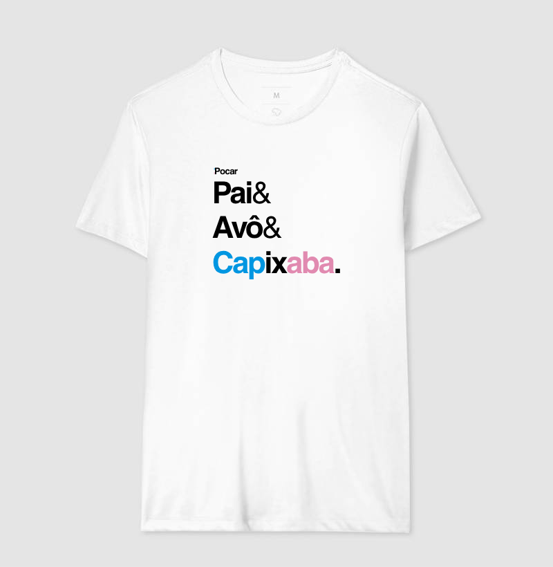 Camiseta | Pai, Avô e Capixaba.