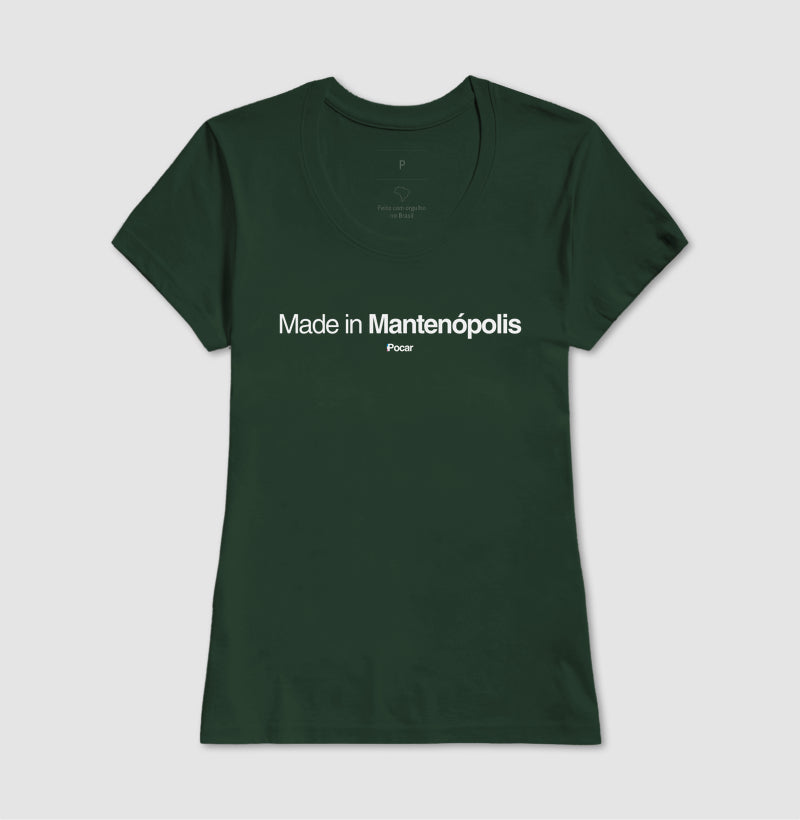 Camiseta | Made in Mantenópolis