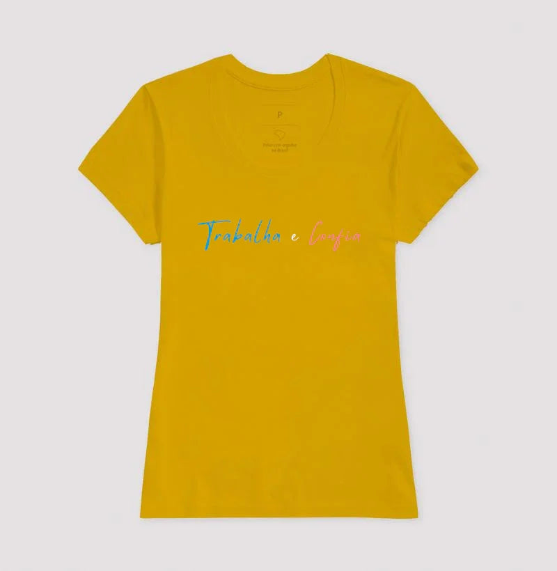 Camiseta | Trabalha e Confia