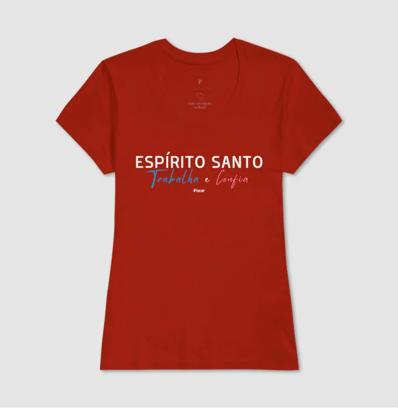 Camiseta | ESPÍRITO SANTO - Trabalha e Confia