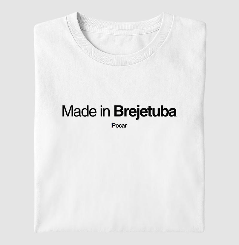 Camiseta | Made in Brejetuba