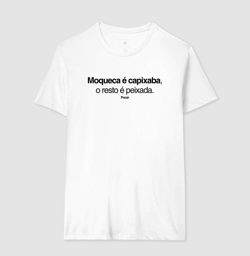 Camiseta | Moqueca é Capixaba, o resto é peixada.