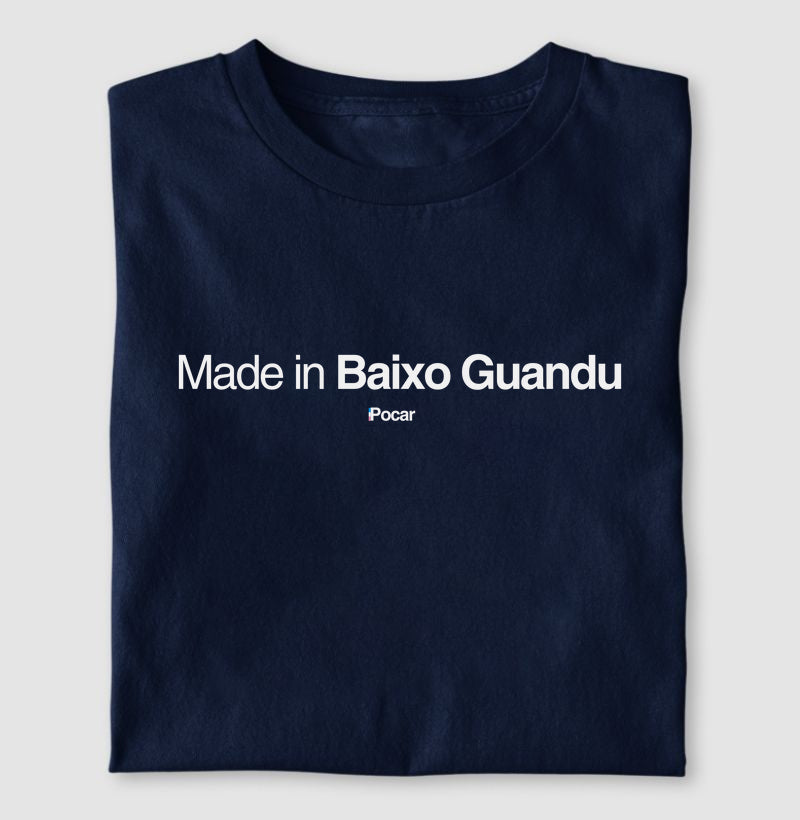 Camiseta | Made in Baixo Guandu