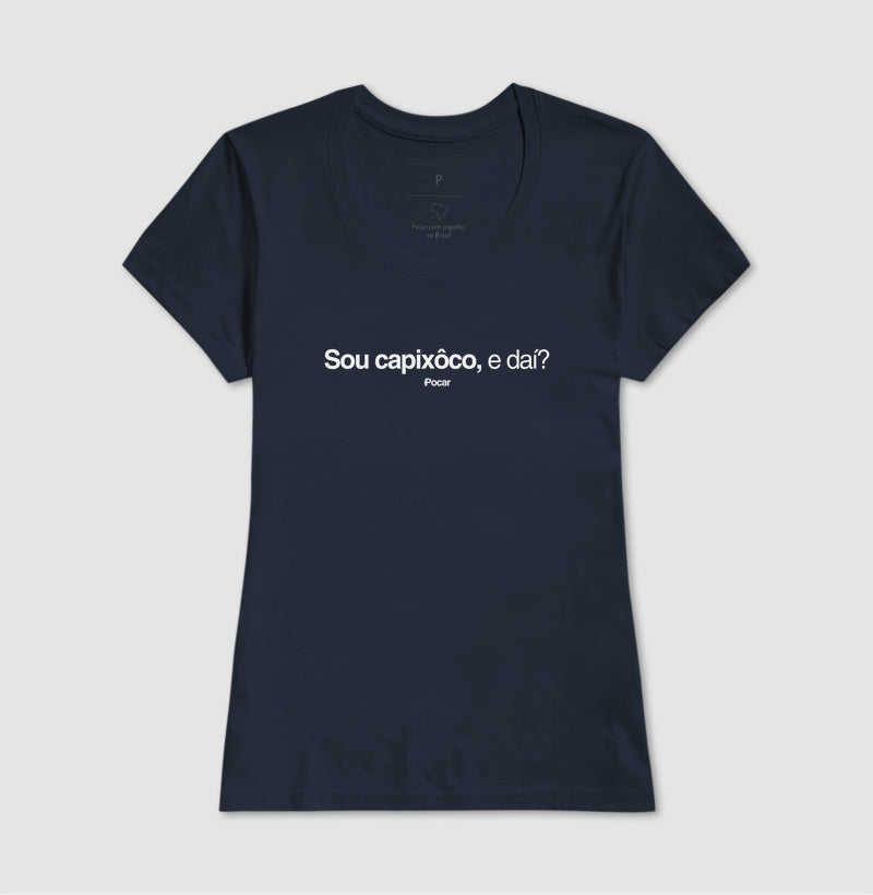 Camiseta | Sou capixôco, e daí?