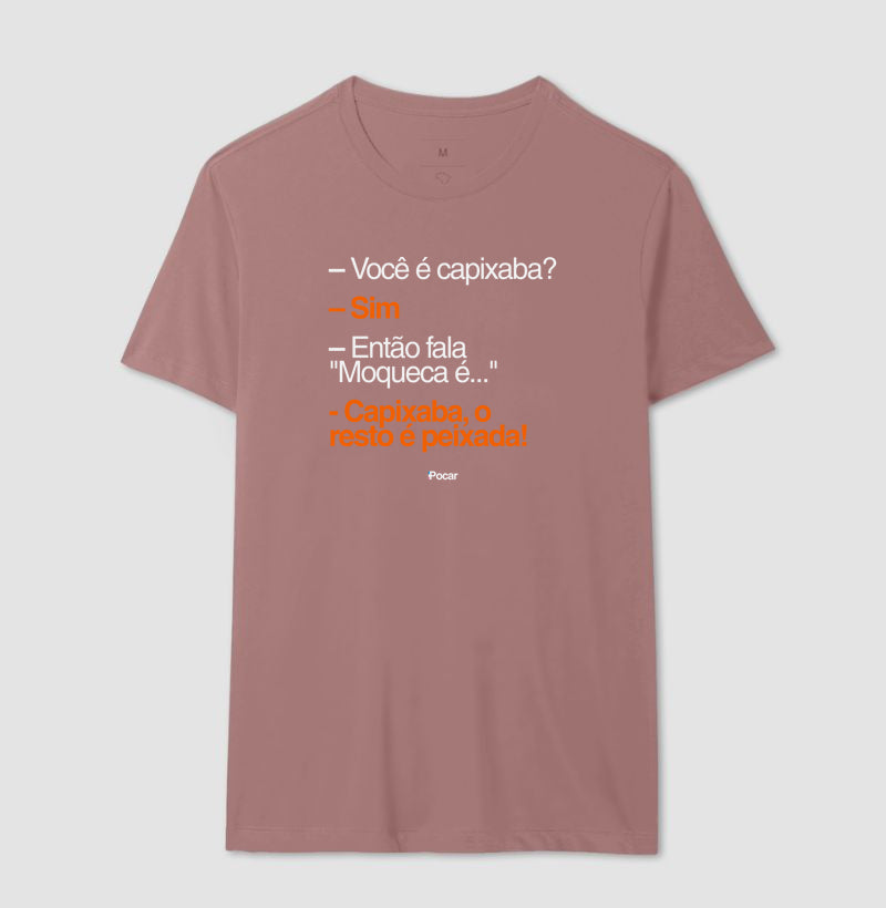 Camiseta | Capixabês - Moqueca é capixaba, o resto é peixada