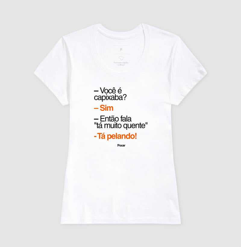 Camiseta | Capixabês - Tá pelando!