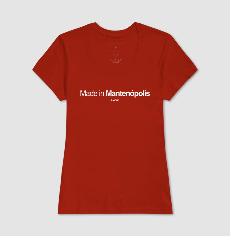Camiseta | Made in Mantenópolis