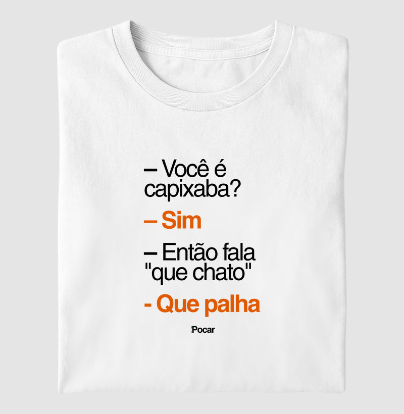 Camiseta | Capixabês - Que palha