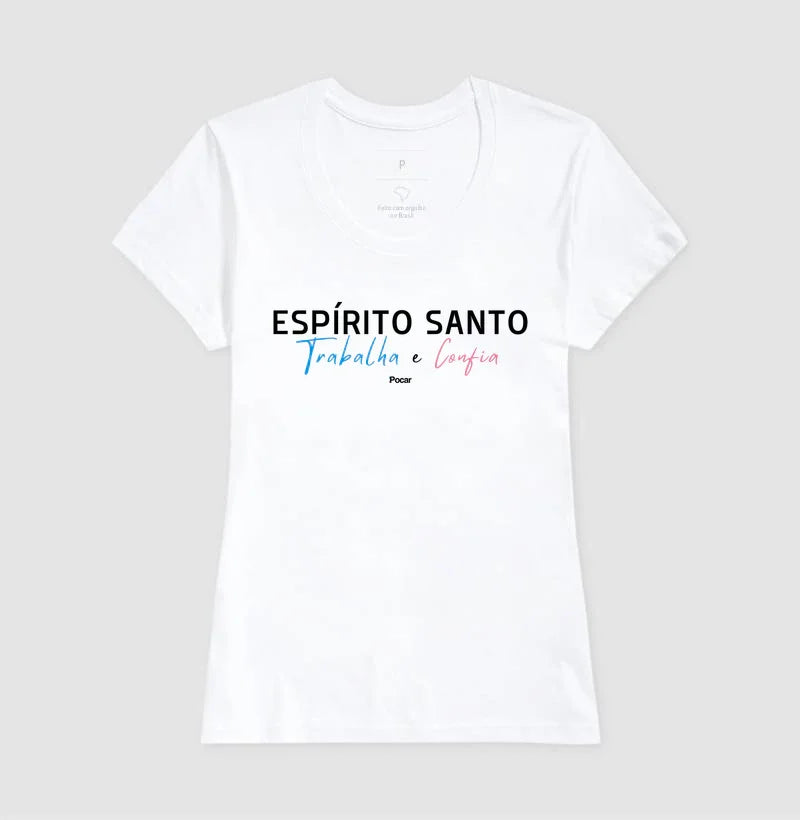 Camiseta | ESPÍRITO SANTO - Trabalha e Confia
