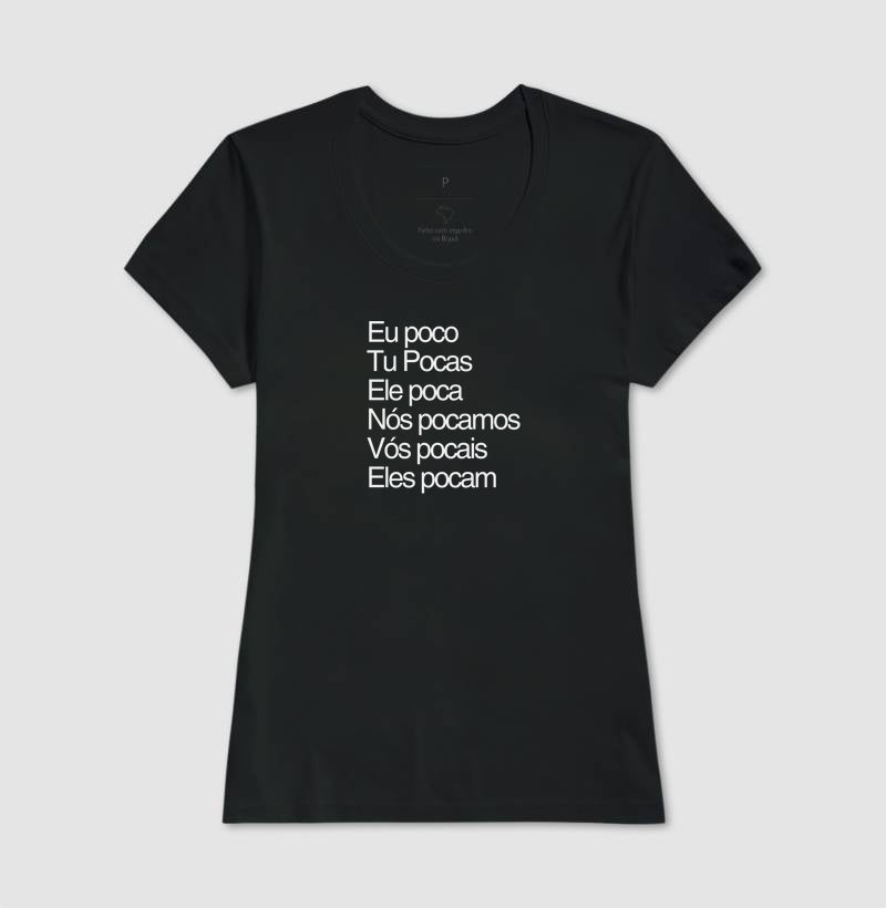 Camiseta | Eu poco...
